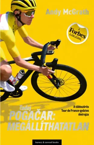 Šport Tadej Pogačar: Megállíthatatlan - Andy McGrath