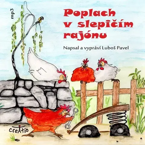 Pre deti a mládež Creatio Poplach v slepičím rajónu