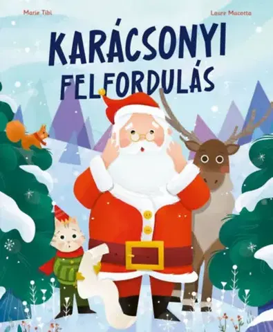 Rozprávky Karácsonyi felfordulás - Marie Tibi