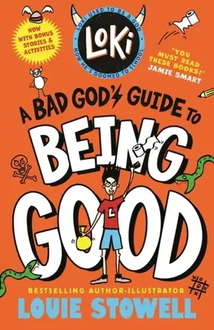 Pre deti a mládež Loki: A Bad God's Guide to Being Good - Louie Stowell