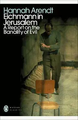 Druhá svetová vojna Eichmann in Jerusalem - Hannah Arendtová