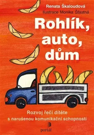 Pedagogika, vzdelávanie, vyučovanie Rohlík, auto, dům - Renata Škaloudová