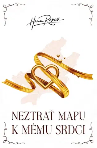 Romantická beletria Neztrať mapu k mému srdci - Hana Repová