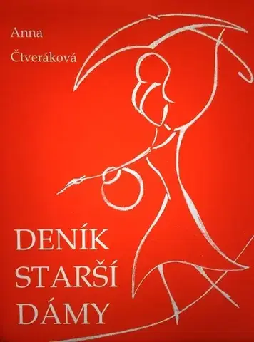 Novely, poviedky, antológie Deník starší dámy - Anna Čtveráková