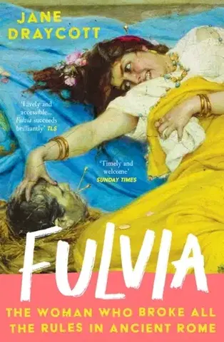 Biografie - Životopisy Fulvia - Jane Draycott
