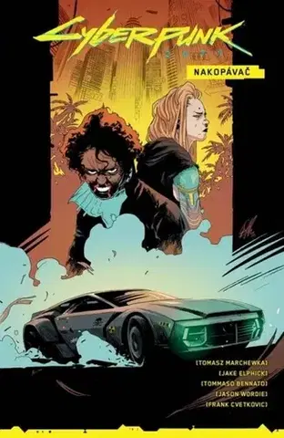 Komiksy Cyberpunk 2077: Nakopávač - Kolektív autorov,Filip Ženíšek