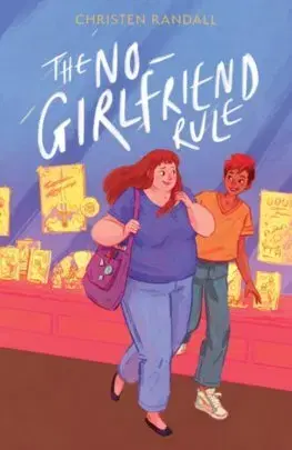 Young adults The No-Girlfriend Rule - Christen Randall