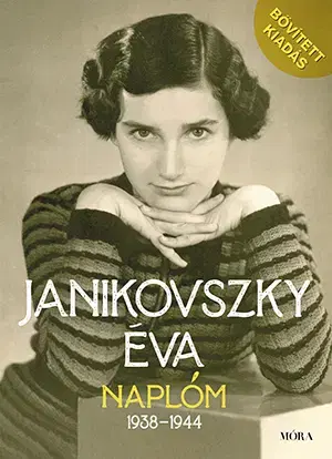 Literatúra Naplóm, 1938-1944 - Bővített kiadás - Éva Janikovszky