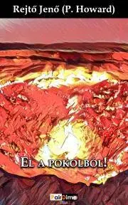 Svetová beletria El a pokolból! - Jenő Rejtő