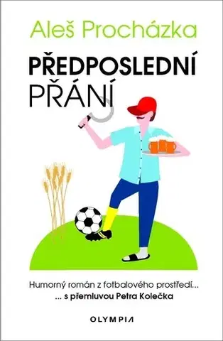 Humor a satira Předposlední přání - Aleš Procházka