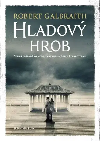 Detektívky, trilery, horory Hladový hrob - Robert Galbraith,David Petrů