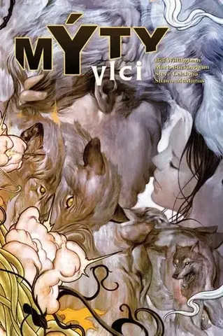 Sci-fi a fantasy Mýty 8 -Vlci - Mark Buckingham,Bill Willingham