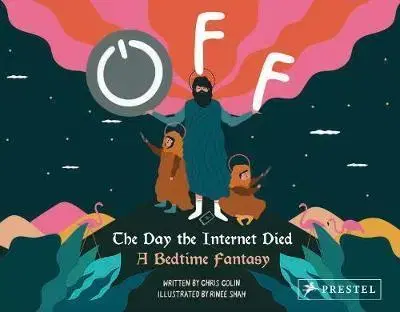 Humor a satira Off. The Day the Internet Died - Chris Colin,Rinee Shah