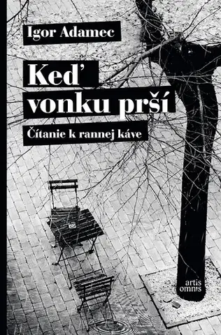 Poézia - antológie Keď vonku prší - Igor Adamec