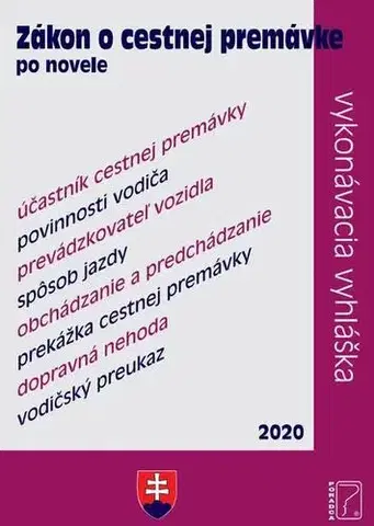 Právo - ostatné Zákon o cestnej premávke po novele