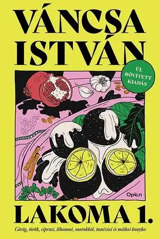 Národná kuchyňa - ostatné Lakoma 1. - István Váncsa