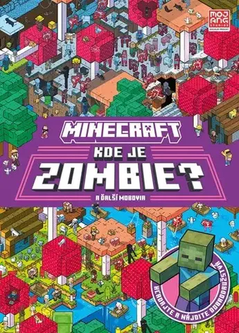 Pre deti a mládež - ostatné Minecraft - Kde je Zombie? - neuvedený,Jaroslav Brožina