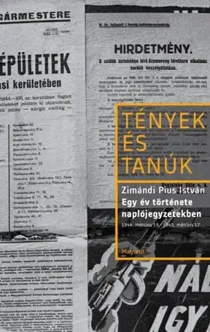 Biografie - ostatné Egy év története naplójegyzetekben - István Zimándi Pius