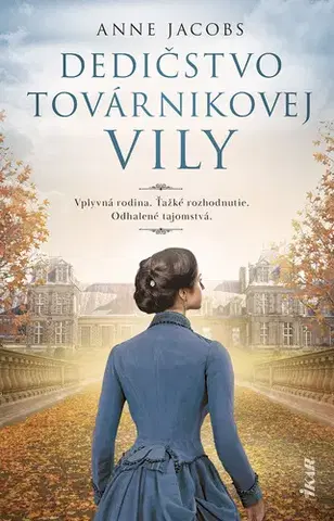 Romantická beletria Dedičstvo továrnikovej vily - Anne Jacobsová