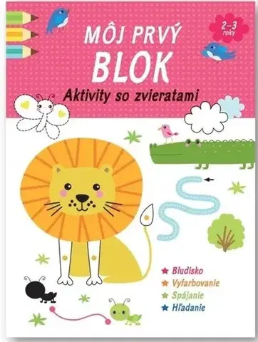 Pre deti a mládež - ostatné Môj prvý blok: Aktivity so zvieratami