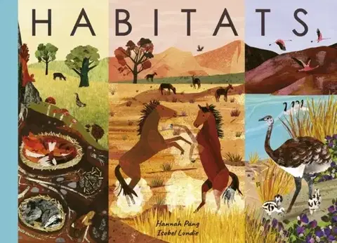 Encyklopédie pre deti a mládež - ostatné Habitats - Hannah Pang