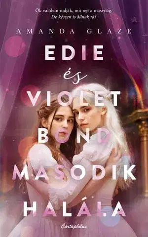 Sci-fi a fantasy Edie és Violet Bond második halála - Amanda Glaze