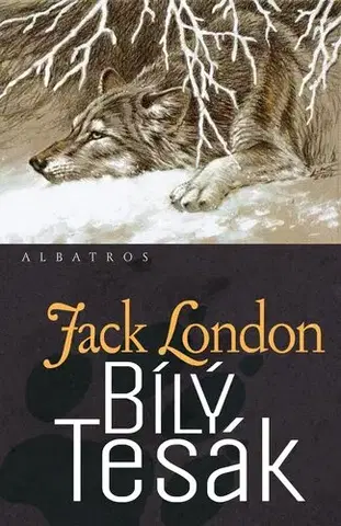 Dobrodružstvo, napätie, western Bílý tesák - Jack London