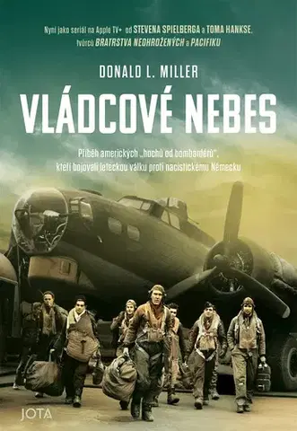 Armáda, zbrane a vojenská technika Vládcové nebes - Donald L. Miller