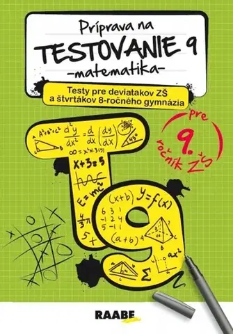 Matematika Príprava na testovanie 9 PZ - matematika - Pavol Kelecs,Terézia Žigová