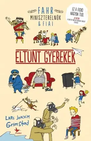Dobrodružstvo, napätie, western Eltűnt gyerekek - Joachim Grimstad lars