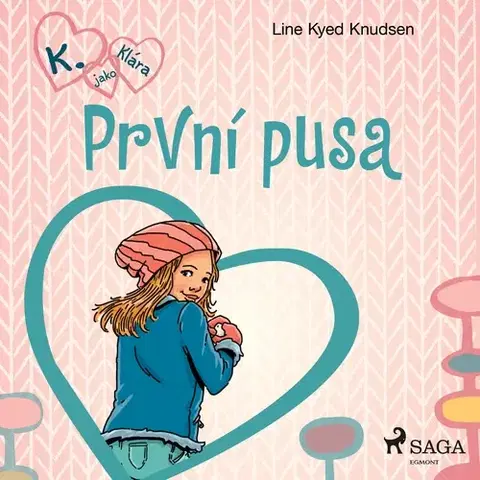 Pre deti a mládež Saga Egmont K. jako Klára 3 – První pusa