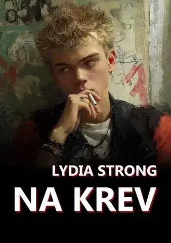 Detektívky, trilery, horory Na krev - Lydia Strong