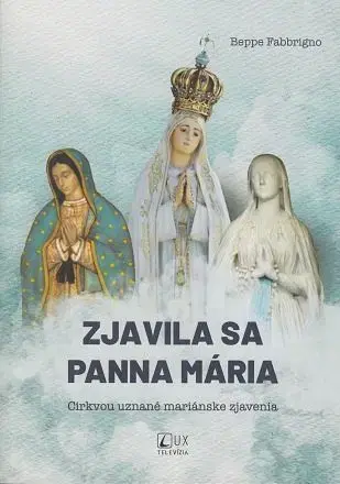 Kresťanstvo Zjavila sa Panna Mária - Beppe Fabbrigno