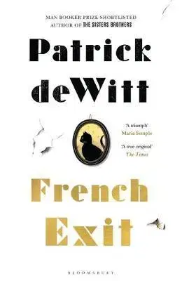 Cudzojazyčná literatúra French Exit - Patrick DeWitt
