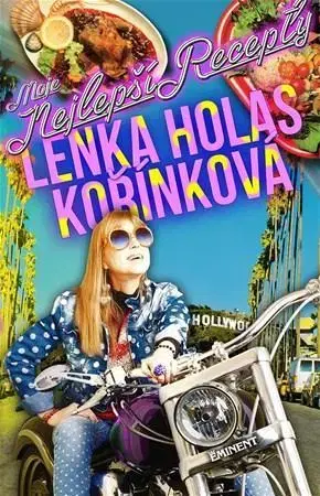Osobnosti varia Moje nejlepší recepty - Lenka Holas Kořínková