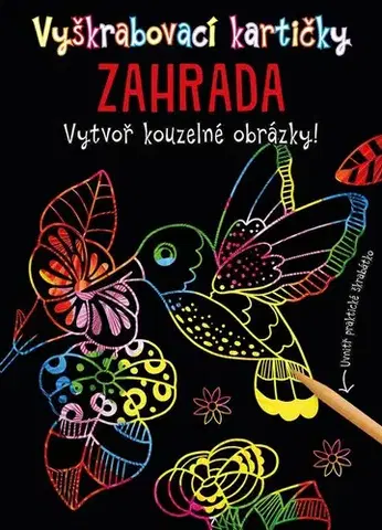 Pre deti a mládež - ostatné Vyškrabovací kartičky: Zahrada - Kolektív autorov,Marie Dupalová