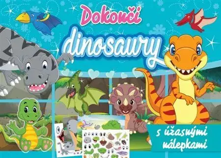 Nalepovačky, vystrihovačky, skladačky Dokonči dinosaury