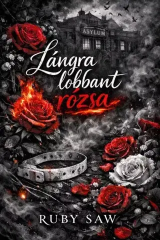 Romantická beletria Lángra lobbant rózsa - Ruby Saw