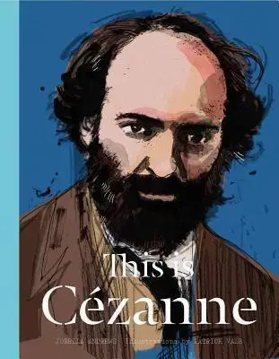 Biografie - Životopisy This is Cezanne - Jorella Andrews,Vale Patrick