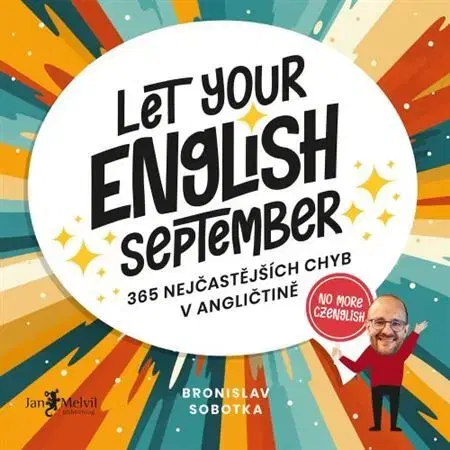 Gramatika a slovná zásoba Let your English September - Bronislav Sobotka