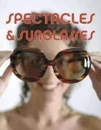 Cudzojazyčná literatúra Spectacles and Sunglasses - Kolektív autorov
