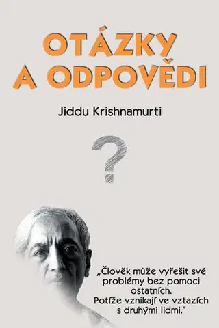 Východné náboženstvá Otázky a odpovědi - Jiddu Krišnamurtí,Richard Čábelka