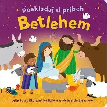 Náboženská literatúra pre deti Betlehem. Poskladaj si príbeh - James Bethan,Charlotte Pepper