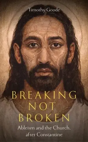 Náboženstvo Breaking, not Broken - Timothy Goode