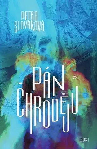 Sci-fi a fantasy Pán čarodějů - Petra Slováková