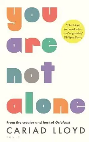 Rozvoj osobnosti You Are Not Alone - Cariad Lloyd