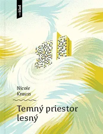 Svetová beletria Temný priestor lesný - Nicole Krauss