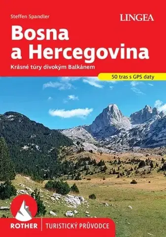 Európa Bosna a Hercegovina - turistický průvodce Rother
