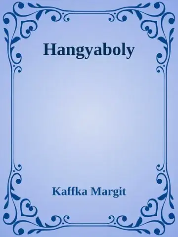 Svetová beletria Hangyaboly - Margit Kaffka