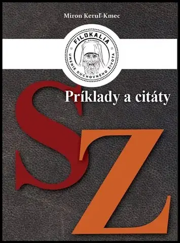 Kresťanstvo Príklady a citáty S - Z - Miron Keruľ-Kmec